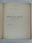 PELADAN Joséphin (Sâr Merodack),Théâtre de la Rose-Croix. - VI. Œdipe et le Sphinx. Tragédie selon Sophocle. Pour servir de prologue à l'Oedipe-Roi.