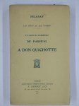 PELADAN Josephin (Sar Mérodack),Les idées et les formes. Le secret des troubadours. De Parsifal à Don Quichotte.