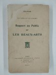 PELADAN Josephin (Sar Mérodack),Les idées et les formes. Rapport au public sur les beaux arts.