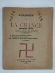 PAPUS (ENCAUSSE Gérard) (sous la direction de),Almanach de la chance pour 1905.
