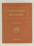 BOURDIOL René J. (Dr.),L'esthétique réfléchie.