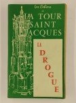 COLLECTIF, Tour Saint Jacques,Les cahiers de la Tour Saint Jacques n° 1. La drogue. 1er trimestre 1960.