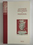 COLLECTIF,Les songes drolatiques de Pantagruel.