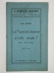 BOSSU Jean,La documentation antireligieuse - faits, testes et portraits - Publication trimestrielle. N° 35. Juillet 1932. La papesse Jeanne a-t-elle existé ?
