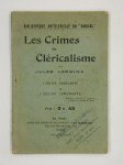 LERMINA Jules,Les crimes du cléricalisme. I L'église sanglante. II L'église ignorante.