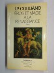 COULIANO I. P.,Eros et magie à la renaissance. 1484.