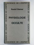STEINER Rudolf,Physiologie occulte.