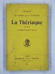 PELADAN Joséphin (Sar),Les drames de la conscience. La Thériaque. Précédée de la morale dans le roman.