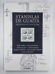 BOYER Rémy, BUCHERIE Gilles, CAILLET Serge, FAYADAS Steeve, GUEGUEN Daniel, LAURANT Jean-Pierre, MARCHISET Alain,Stanislas de Gauita, Précursseur de l'occultisme.