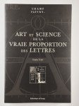 TORY Geofroy,Champ fleury. Art et science de la vraie proportion des lettres.