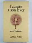 GORCEIX Bernard (trad.),L'aurore à son lever