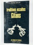 DERLON Pierre,Traditions occultes des gitans.