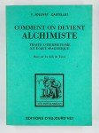 JOLLIVET CASTELLOT F.,Comment on devient alchimiste. Traité d'hermétisme et d'art spagyrique. Basé sur les clefs du tarot.