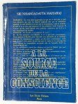 NISARGARDATTA MAHARAJ Sri,A la source de la conscience.