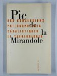 PIC DE LA MIRANDOLE Jean,900 conclusions philosophiques, cabalistiques et théologiques