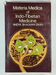 VAIDYA BHAGWAN DASH,Illustrated materia medica of indo-tibetan medicine.