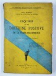 THIRIET Henry,Esquisse d'une doctrine positive de la Franc-Maçonnerie.