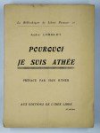 LORULOT André,Pourquoi je suis athée.