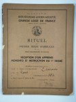 GRANDE LOGE DE FRANCE,Rituel du premier degré symbolique de la Franc-Maçonnerie écossaise. Réception d'un apprenti. Memento et instruction du 1er degré.