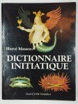 MASSON Hervé,Dictionnaire initiatique.