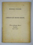 STEINER Rudolf,Christian Rose-Croix, trois conférences faites à neuchâtel 1911 et 1912