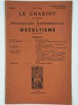 COLLECTIF,Le chariot. Revue mensuelle de psychologie expérimentale et d'occultisme. N° 85. été 1937. 9ème année.