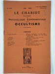 COLLECTIF,Le chariot. Revue mensuelle de psychologie expérimentale et d'occultisme. N° 103. Mai 1939. 11ème année.