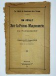 COCQ Fernand,La liberté de conscience dans l'armée. Un débat sur la Franc-Maçonnerie au parlement.