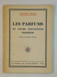 BRESLE Valentin,Les parfums et leurs influences magiques.
