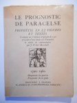 PARACELSE,Le Prognostic de Paracelse. Prophétie en 32 figures et textes. Traduite sur l'édition originale de 1536, précédée d'une étude sur Paracelse et suivie de commentaires par
