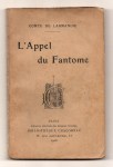 LARMANDIE (Comte) (de),L'Appel du Fantôme.