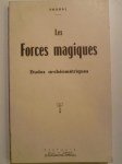 SHORAL,Les Forces magiques. Etudes archéométriques.