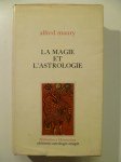 MAURY Alfred,La Magie et l'Astrologie.