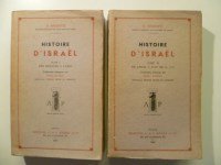 RICCIOTTI G.,Histoire d'Israël. Tome I : Des origines à l'exil. Tome II : De l'exil à l'an 135 ap. J.-C.