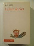 VANEL Jean,Le livre de Sara.