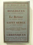 LE ROSEAU D'OR (ŒUVRES ET CHRONIQUES),Le Roseau d'Or. (Œuvres et Chroniques -30). (1ère série, 30ème titre).  Sixième numéro.