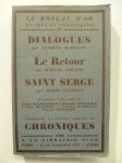 LE ROSEAU D'OR (ŒUVRES ET CHRONIQUES),Le Roseau d'Or. (Œuvres et Chroniques -30). (1ère série, 30ème titre).  Sixième numéro.