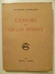BARBARIN Georges,L'Enigme du Grand Sphinx.