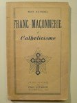 HEINDEL Max,Franc-Maçonnerie et Catholicisme.