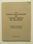 MECHELYNCK André L. (Préface), GRAND ORIENT DE BELGIQUE,